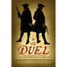 The Duel: The Parallel Lives of Alexander Hamilton and Aaron Burr