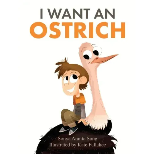 I Want an Ostrich