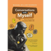 Conversations with Myself: Short Introspective Discussions About Life