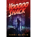 Voodoo Shack: A Michigan Mystery