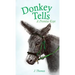 Donkey Tells