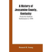 A History of Jessamine County, Kentucky: From Its Earliest Settlement to 1898