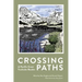 Crossing Paths: A Pacific Crest Trailside Reader
