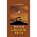 Ben-Hur: a Tale of the Christ