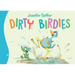 Dirty Birdies