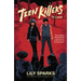 Teen Killers in Love