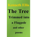 The Tree Trimmed into a Flagpole and other poems