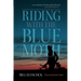 Riding with the Blue Moth