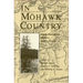 In Mohawk Country: Early Narratives of a Native People