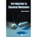 Introduction to Classical Mechanics