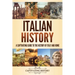 Italian History: A Captivating Guide to the History of Italy and Rome