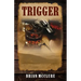 Trigger