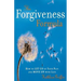 The Forgiveness Formula: How to Let Go of Your Pain and Move on with Life