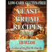 Low-Carb Gluten-Free Yeast Bread Recipes to Slim by: For Weight Loss, Diabetic and Gluten-Free Diets