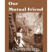 Our Mutual Friend