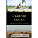 Greater Than a Tourist - Nairobi Kenya: 50 Travel Tips from a Local