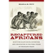 Recaptured Africans: Surviving Slave Ships, Detention, and Dislocation in the Final Years of the Slave Trade