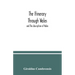 The itinerary through Wales: and The description of Wales