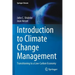 Introduction to Climate Change Management: Transitioning to a Low-Carbon Economy