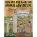 Ben and the Amazing Animal Adventure