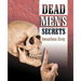 Dead Men's Secrets