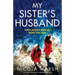 My Sister's Husband: An absolutely gripping and suspenseful page-turner