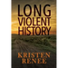 Long Violent History