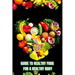 Healthy Food for a Heathy Body (Guide): Learn How to Create Nutritious Meals/ Choose Healthier Foods, and Eat Well to Maintain your Happiness and Heal
