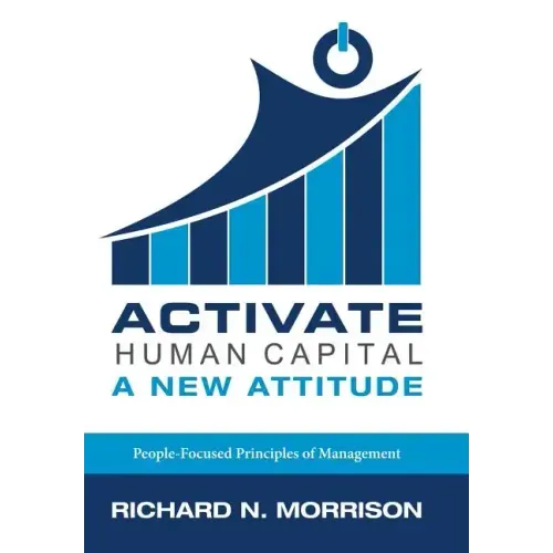 Activate Human Capital: A New Attitude