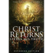 Christ Returns, Speaks His Truth: The Christ Letters