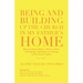 Being and Building up the Church in My Father's Home: Beyond Colonial History, Politics, Culture, Anthropology, Philosophy and Theology in the Church