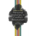 Evolution of a Field: Personal Histories in Conflict Resolution