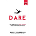Dare: The New Way to End Anxiety and Stop Panic Attacks