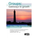 Group Work: Gateways to Growth