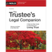 The Trustee's Legal Companion: A Step-By-Step Guide to Administering a Living Trust