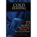 Cold Reading Technique: 23 Secrets That Psychics Don't Want You to Know