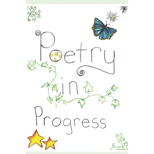 Poetry In Progress