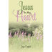 Jesus In My Heart