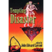 Tempting Disaster