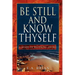 Be Still and Know Thyself