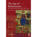 The Age of Reformation: The Tudor and Stewart Realms 1485-1603