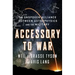Accessory to War: The Unspoken Alliance Between Astrophysics and the Military