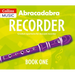 Abracadabra Recorder Book 1 (Pupil's Book): 23 Graded Songs and Tunes