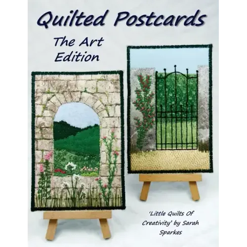 Quilted Postcards The Art Edition: Little Quilts Of Creativity