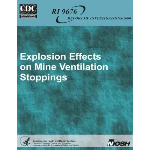 Explosion Effects on Mine Ventilation Stoppings