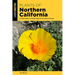Plants of Northern California: A Field Guide to Plants West of the Sierra Nevada
