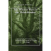 The Witches Ways in the Welsh Borders: Ethnography of Contemporary and Historical Customs of Cunning Folk Magic