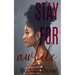 Stay For Awhile