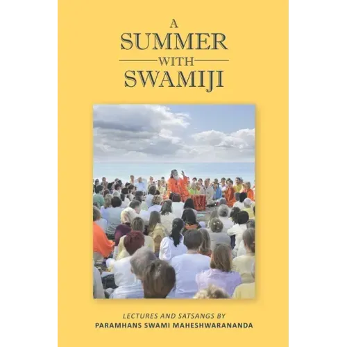 A Summer with Swamiji
