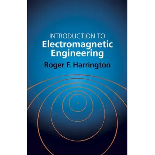 Introduction to Electromagnetic Engineering